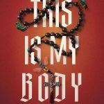 کتاب This Is My Body نسخه انگلیسی PDF | Lindsay King-Miller