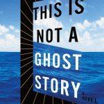 کتاب This Is Not a Ghost Story (این یک داستان ارواح نیست) نسخه انگلیسی PDF | آمری