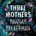 کتاب Three Mothers (سه مادر) نسخه انگلیسی PDF | هانا بکرمن