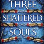 کتاب Three Shattered Souls نسخه انگلیسی PDF | Mai Corland