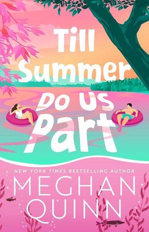 کتاب Till Summer Do Us Part (تا تابستان ما را از هم جدا کند) نسخه انگلیسی PDF | مگان کویین