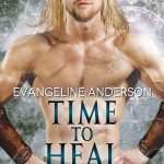 کتاب Time to Heal: A Kindred Tales Novel (زمانی برای التیام) نسخه انگلیسی PDF | Evangeline Anderson