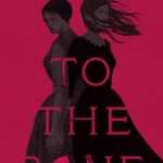 کتاب To the Bone (تا مغز استخوان) نسخه انگلیسی PDF | Alena Bruzas
