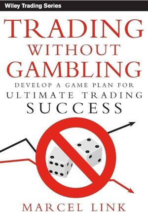 کتاب Trading Without Gambling (معامله‌گری بدون قمار) نسخه انگلیسی PDF
