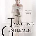 کتاب Traveling with Gentlemen (سفر با نجیب‌زادگان) نسخه انگلیسی PDF | کاترین مون