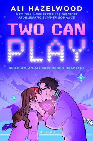کتاب Two Can Play (دو نفر می‌توانند بازی کنند) نسخه انگلیسی PDF | Ali Hazelwood