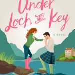 کتاب Under Loch and Key (زیر دریاچه و کلید) نسخه انگلیسی PDF | Lana Ferguson (لانا فرگوسن)