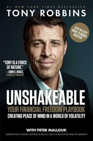 کتاب Unshakeable: Your Financial Freedom Playbook (تزلزل‌ناپذیر: راهنمای آزادی مالی شما) نسخه انگلیسی PDF | Tony Robbins