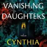 کتاب Vanishing Daughters (دختران ناپدیدشده) نسخه انگلیسی PDF | Cynthia Pelayo (سینتیا پلایو)