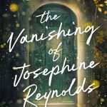 کتاب Vanishing of Josephine Reynolds (ناپدید شدن جوزفین رینولدز) نسخه انگلیسی PDF | Jennifer Moorman (جنیفر مورمن)