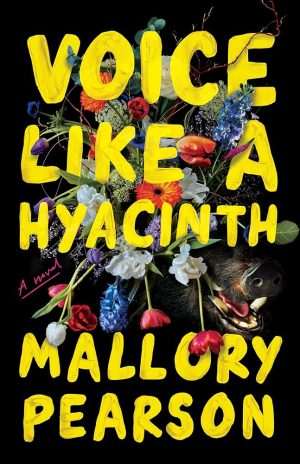 کتاب Voice Like a Hyacinth (صدایی چون سنبل) نسخه انگلیسی PDF | Mallory Pearson (مالوری پیرسون)