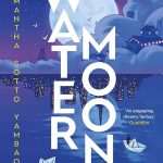کتاب Water Moon (ماه آبی) نسخه انگلیسی PDF | Samantha Sotto Yambao (سامانتا سوتو یامبائو)