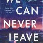 کتاب We Can Never Leave (ما هرگز نمی‌توانیم برویم) نسخه انگلیسی PDF | اچ. ای. اجمون