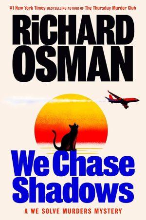 کتاب We Chase Shadows (ما سایه‌ها را تعقیب می‌کنیم) نسخه انگلیسی PDF | Richard Osman