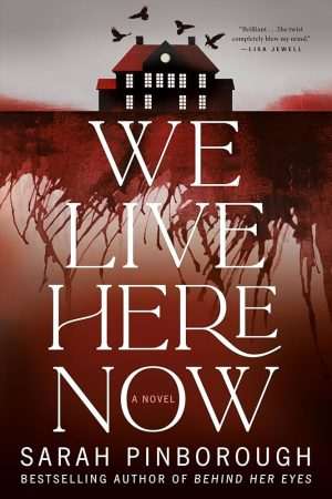 کتاب We Live Here Now (اکنون اینجا زندگی می‌کنیم) نسخه انگلیسی PDF | سارا پینبرو