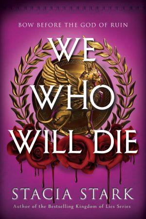 کتاب We Who Will Die (ما که خواهیم مرد) نسخه انگلیسی PDF | Stacia Stark