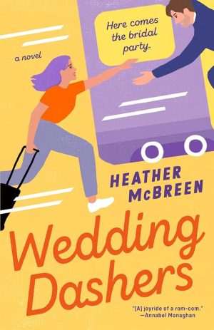 کتاب Wedding Dashers (مهمانان عروسی) نسخه انگلیسی PDF | Heather McBreen (هدر مک‌برین)