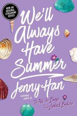 کتاب We'll Always Have Summer (همیشه تابستان را خواهیم داشت) نسخه انگلیسی PDF | جنی هان