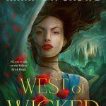 کتاب West of Wicked (غرب سرزمین شریران) نسخه انگلیسی PDF | Nikki St. Crowe