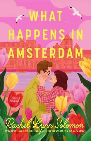 کتاب What Happens in Amsterdam (آنچه در آمستردام رخ می‌دهد) نسخه انگلیسی PDF | ریچل لین سولومون