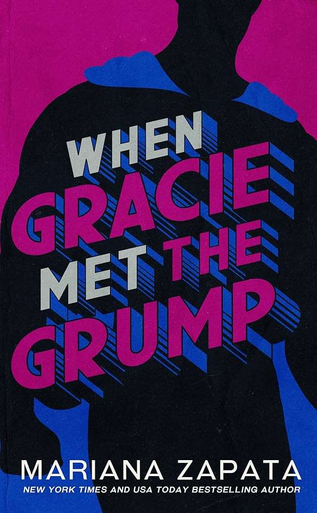کتاب When Gracie Met the Grump (وقتی گریسی با اخمو آشنا شد) نسخه انگلیسی PDF | Mariana Zapata (ماریانا زاپاتا) کتاب When Gracie Met the Grump (وقتی گریسی با اخمو آشنا شد) نسخه انگلیسی PDF | Mariana Zapata (ماریانا زاپاتا)