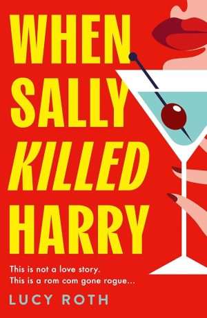 کتاب When Sally Killed Harry (وقتی سالی هری را کشت) نسخه انگلیسی PDF | لوسی راث