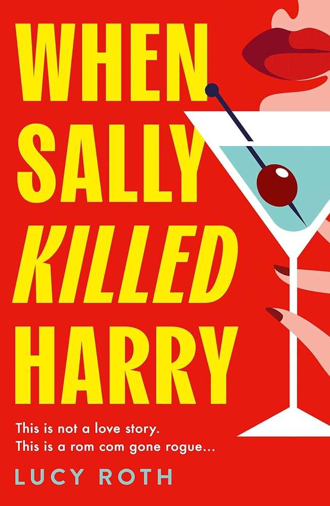 کتاب When Sally Killed Harry (وقتی سالی هری را کشت) نسخه انگلیسی PDF | لوسی راث کتاب When Sally Killed Harry (وقتی سالی هری را کشت) نسخه انگلیسی PDF | لوسی راث
