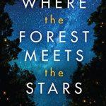 کتاب Where the Forest Meets the Stars (جایی که جنگل به ستاره‌ها می‌رسد) نسخه انگلیسی PDF | Glendy Vanderah