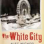 کتاب White City (شهر سفید) نسخه انگلیسی PDF | Dominic Nolan (دومینیک نولان)