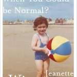 کتاب Why Be Happy When You Could Be Normal? (چرا خوشحال باشی وقتی می‌توانی معمولی باشی؟) نسخه انگلیسی PDF | جنت وینترسون