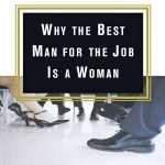 کتاب Why the Best Man for the Job Is a Woman (چرا بهترین فرد برای این شغل یک زن است) نسخه انگلیسی PDF | استر ووچیتسکی