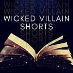 کتاب Wicked Villains Shorts (داستان‌های کوتاه شرورهای افسانه‌ای) نسخه انگلیسی PDF | Katee Robert (کیتی رابرت)