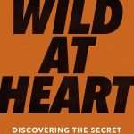 کتاب Wild at Heart (وحشی در قلب) نسخه انگلیسی PDF | K. A. Tucker (کی. ای. تاکر)