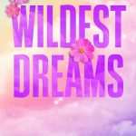 کتاب Wildest Dreams (وحشی‌ترین رؤیاها) نسخه انگلیسی PDF | ال. جی. شن
