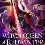کتاب Witch Queen of Redwinter (ملکه جادوگر ردوینتر) نسخه انگلیسی PDF | Ed McDonald (اد مک‌دونالد)