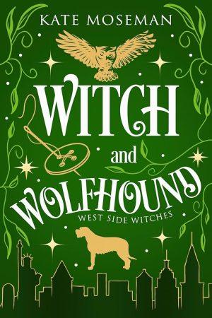 کتاب Witch and Wolfhound (جادوگر و سگ شکاری) نسخه انگلیسی PDF | Kate Moseman