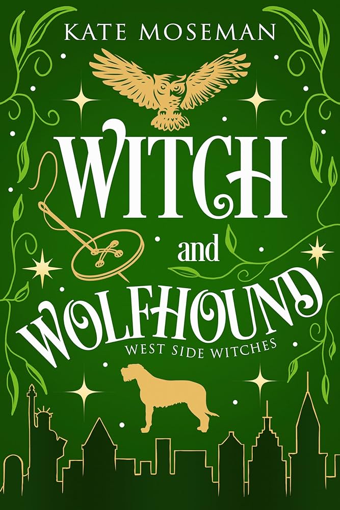 کتاب Witch and Wolfhound (جادوگر و سگ شکاری) نسخه انگلیسی PDF | Kate Moseman کتاب Witch and Wolfhound (جادوگر و سگ شکاری) نسخه انگلیسی PDF | Kate Moseman