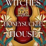 کتاب Witches of Honeysuckle House (جادوگران خانه هانی‌ساکل) نسخه انگلیسی PDF | لیز پارکر