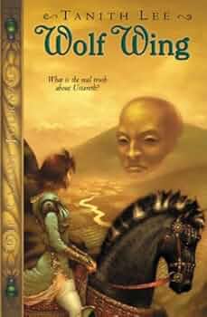 کتاب Wolf Wing (بال گرگ) نسخه انگلیسی PDF | Tanith Lee (تنیث لی)
