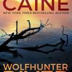 کتاب Wolfhunter River (رودخانه شکارچی گرگ) نسخه انگلیسی PDF | Rachel Caine (ریچل کین)