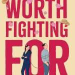 کتاب Worth Fighting For (ارزش جنگیدن دارد) نسخه انگلیسی PDF | جسی کیو. سوتانتو