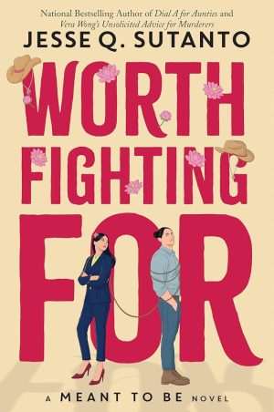 کتاب Worth Fighting For (ارزش جنگیدن دارد) نسخه انگلیسی PDF | جسی کیو. سوتانتو