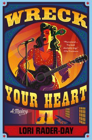 کتاب Wreck Your Heart (قلبت را ویران کن) نسخه انگلیسی PDF | Lori Rader-Day