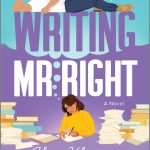 کتاب Writing Mr. Right (نوشتن آقای مناسب) نسخه انگلیسی PDF | آلینا خواجه