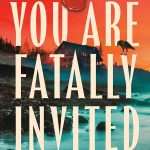 کتاب You Are Fatally Invited (دعوت مرگبار) نسخه انگلیسی PDF | Ande Pliego (انده پلیگو)