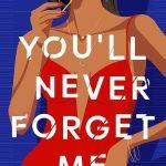 کتاب You'll Never Forget Me (هرگز مرا فراموش نخواهی کرد) نسخه انگلیسی PDF | Isha Raya